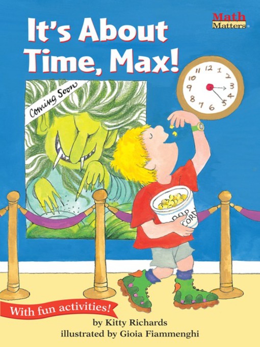 Title details for It's About Time, Max! by Kitty Richards - Available